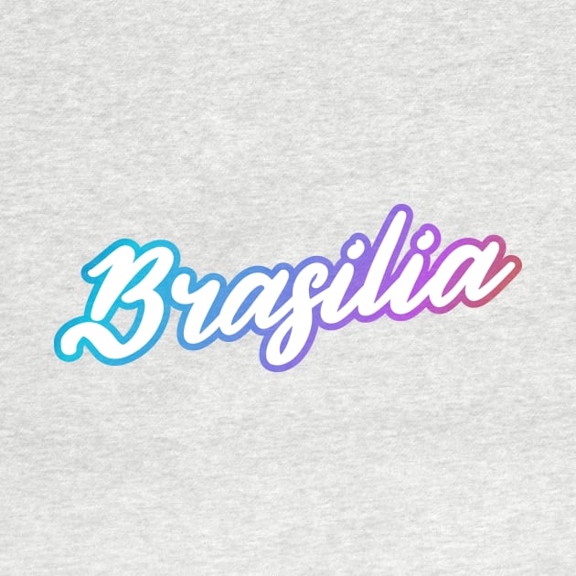 Brasilia: Brazil city name in white script font with cool bright outline by AtlasMirabilis